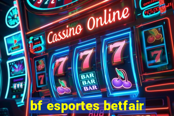 bf esportes betfair